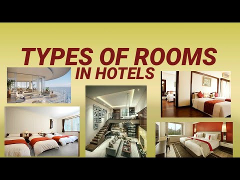 Video: What Types Of Rooms Are There In Hotels