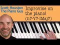 Easy way to improvise on the piano!