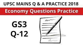Impact of Protectionism and Currency Manipulation on India | Previous Years Questions 2018