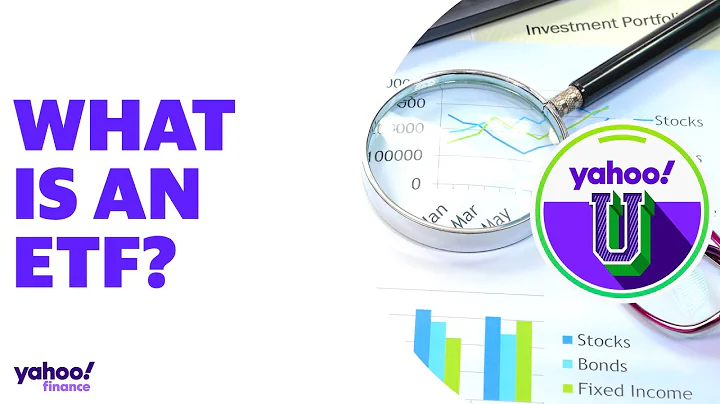 What is an ETF aka an exchange traded fund? Yahoo U explains: - DayDayNews