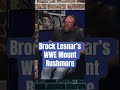 Lesnar’s WWE Mount Rushmore! #wwe #fyp