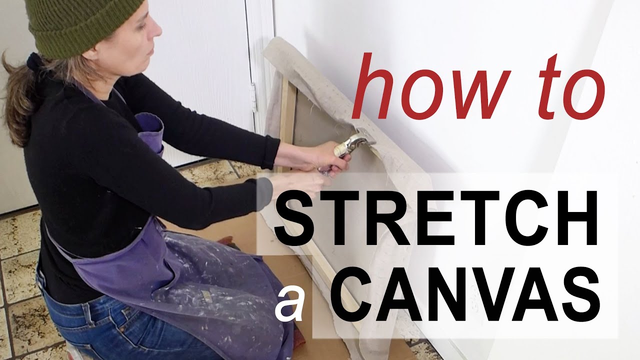 How To Stretch a Canvas YouTube