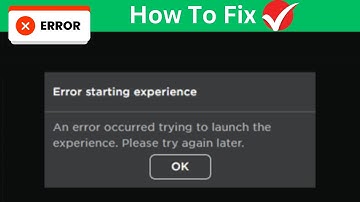 Roblox Error starting experience | An error occurred trying to launch the experience. Roblox Down