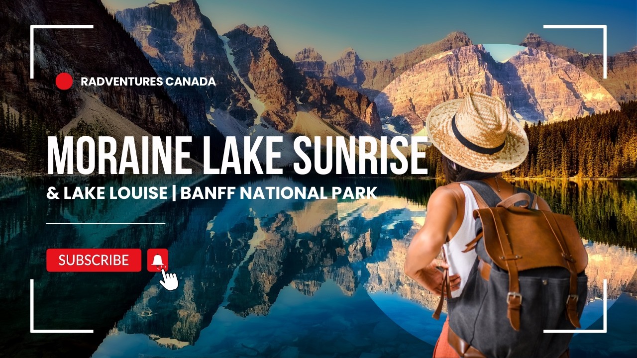Moraine Lake Sunrise & Lake Louise | Banff National Park | Radventures Canada