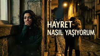 Hayret Nasıl Yaşıyorum  | @covermekanı 