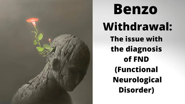 Benzo Withdrawal:  Why are we getting diagnosed wi...