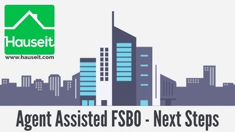 Hauseit Agent Assisted FSBO - Next Steps for Sellers | Selling For Sale by Owner