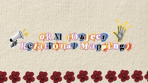 TUGAS 3 PEMROGRAMAN LANJUT - ORM (Object-Relational Mapping)