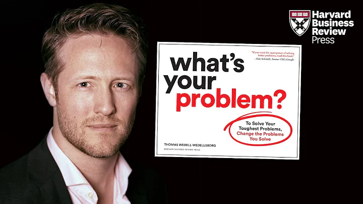 What's Your Problem? with Thomas Wedell-Wedellsbo...