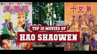 Hao Shaowen Top 10 Movies | Best 10 Movie of Hao Shaowen