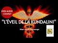 Livre audio spirituel  lveil de la kundalini  marcalain descamps en entier