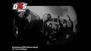 Wadadadeng (DMS Redrum Hyped) - YG, Tus | 79BPM