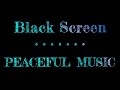 Peaceful Music for SLEEP Black Screen | Music Therapy | Ambient Music