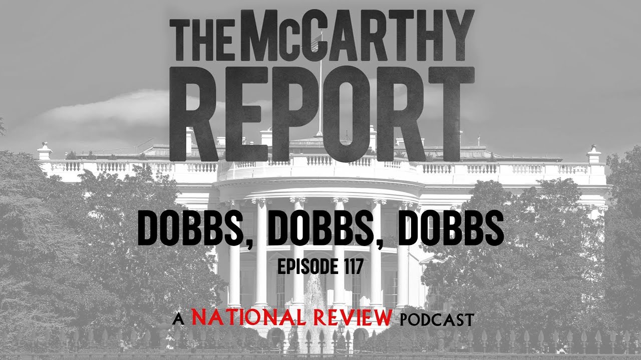 Dobbs, Dobbs, Dobbs | The McCarthy Report (Ep. 177)