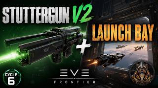 Stuttergun V2,  Amazing or Launch it out EVE Frontier Cycle 6.6
