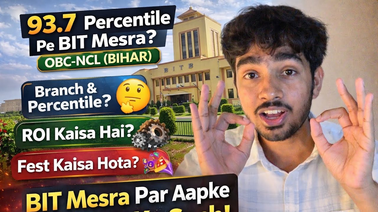93.7 Percentile Pe BIT Mesra Milega? 😳 | Branch, ROI, Fest – Sabka Sach! 