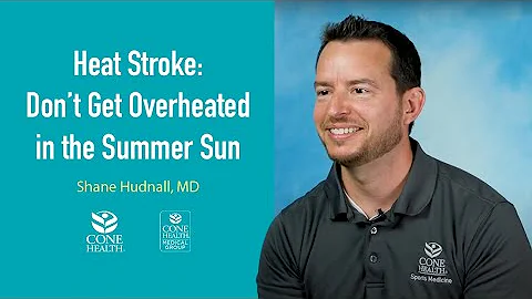 Heat Stroke: Don't Get Overheated in the Summer Sun
