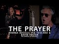 “The Prayer” - Andrea Bocelli, Pia Toscano & David Foster