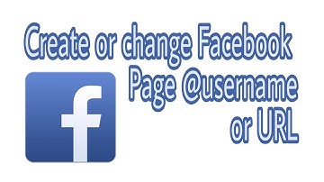How to Create or Change Facebook Page @username or Page URL