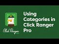 Using Categories in Click Ranger Pro