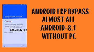 Android FRP bypass (Almost all stock Android 8.1) Latest method -Without PC