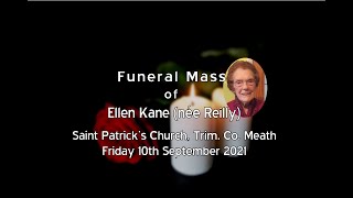 The Funeral Mass of Ellen Kane (née Reilly)