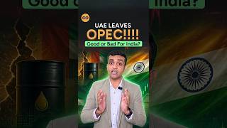 UAE Leaves OPEC | Why India Should Care About UAE Leaving OPEC | Breaking OPEC News