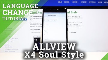 How to Change Language in ALLVIEW X4 Soul Style - Language Settings