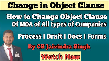 Procedure to CHANGE OBJECT CLAUSE of MOA of the company l Word Format to change Object Clause of MOA