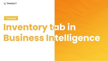 What is Inventory tab in Business Intelligence on TranZact?