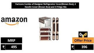 Factcore Combo Of Designer Refrigerator Coverbrown Box, 2 Handle Cover Brown Box And 3 Fridge Ma