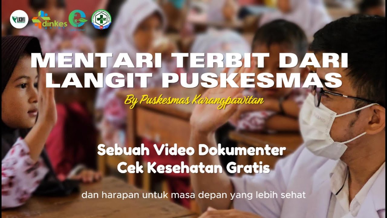 PUSKESMAS KARANGPAWITAN_MENTARI TERBIT DARI LANGIT PUSKESMAS