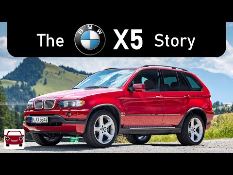 The BMW X5 Story