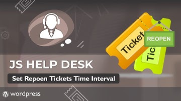 How to reopen ticket time in the best Help Desk plugin for WordPress