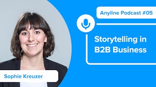 Storytelling in B2B Business // An Anyline, Anytime Interview screenshot 2