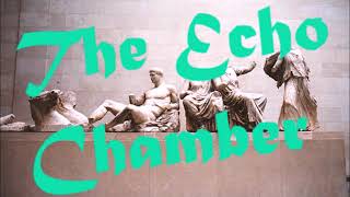 The Echo Chamber Episode Two: Economics, Imperialism and Religion