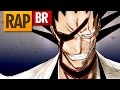 Rap do Zaraki Kenpachi (Bleach) | Tauz RapTributo 25