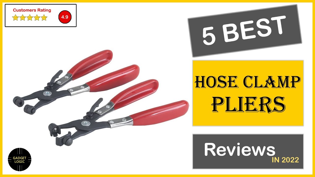 Best Hose Clamp Pliers Amazon in 2023 🍳 Top 5 Tested [Buying Guide