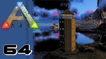 ARK: Survival Evolved Gameplay E64 - The Lighthouse