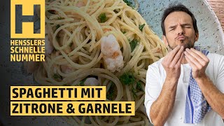 Schnelles Spaghetti mit Zitrone und Garnele Rezept von Steffen Henssler