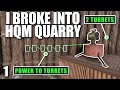 I broke into hqm quarry on wipe day  solo rust