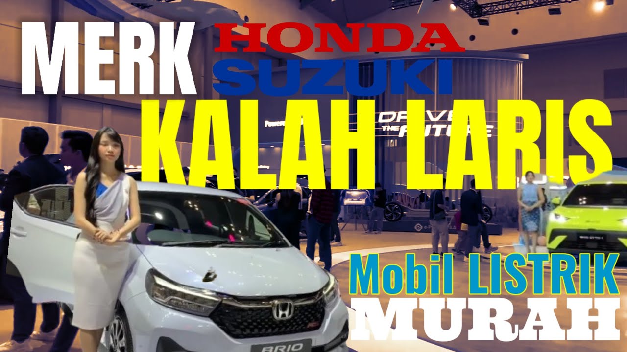 Mobil Terlaris di Indonesia, Mobil Terbaru Januari 2026. Mobil listrik murah, Mobil China