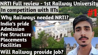 NRTI vadodara Review part 1, Job in Railways? Should you join? Placements, Admission,History, Scope