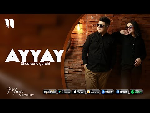 Shodiyona guruhi — Ayyay (audio 2021)