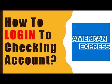 How to login to your American Express Checking Account?