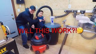 WILL A SHOP VAC WORK AS A DUST COLLECTOR??