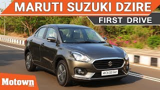 2017 Maruti Suzuki Dzire | First Drive | Petrol & Diesel | Motown India