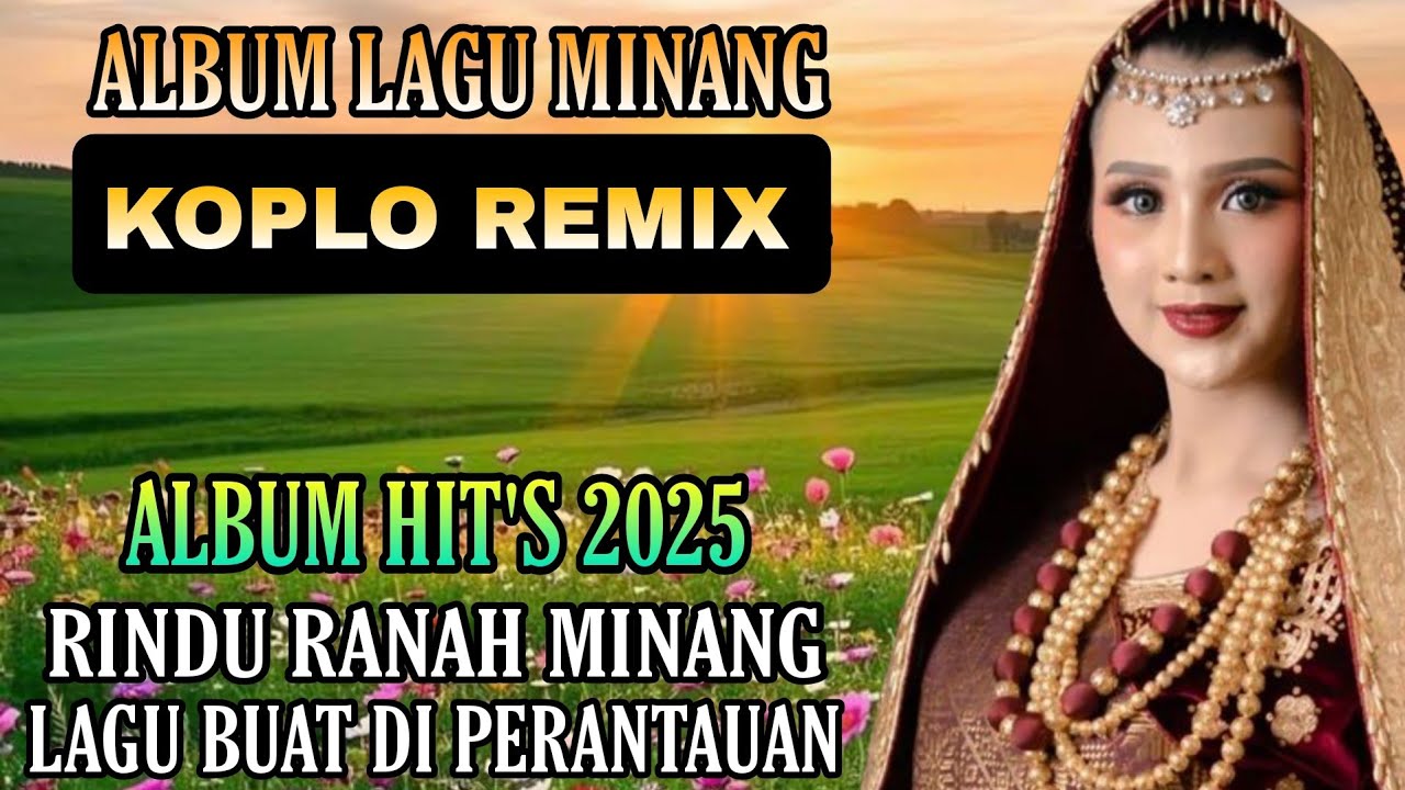 “Hati Nan Luko di Bukik Tinggi - Remix Koplo Minang Paling Syahdu & Enak Goyang”