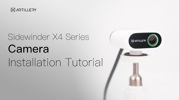How to Install Camera for Sidewinder X4 Plus/pro