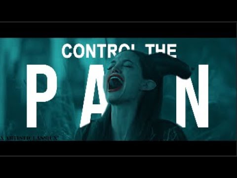 You have to control the pain [multifandom]